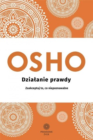 Działanie prawdy OSHO