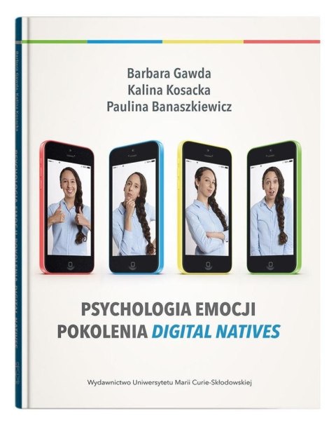 Psychologia emocji pokolenia digital natives