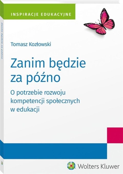 Zanim będzie za późno. O potrzebie rozwoju...