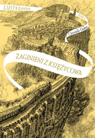 Lustrzanna T.2 Zaginieni z Księżycowa