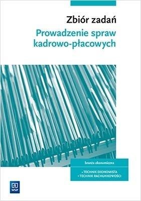 Prowadzenie spraw kadrowo-płacowych.Zbiór zadań