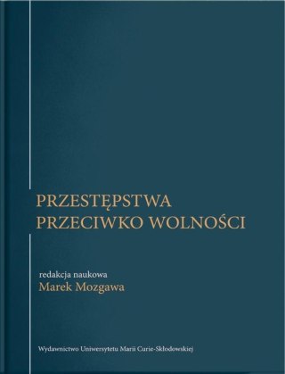 Przestępstwa przeciwko wolności