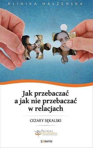 Jak przebaczać a jak nie przebaczać w relacjach