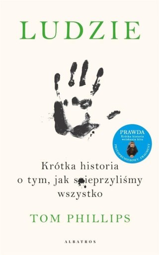 Ludzie. Krótka historia o tym, jak spieprzyliśmy..