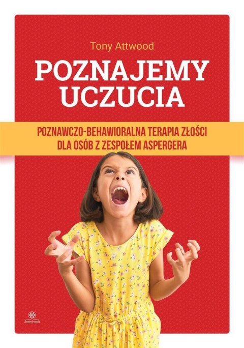 Poznajemy uczucia. Terapia złości dla osób...