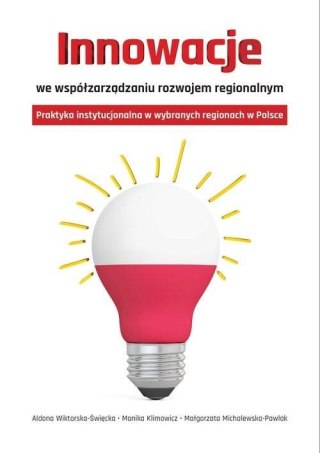 Innowacje we współzarządzaniu rozwojem regionalnym