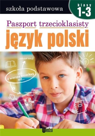 Paszport trzecioklasisty. Język polski. Klasy 1-3