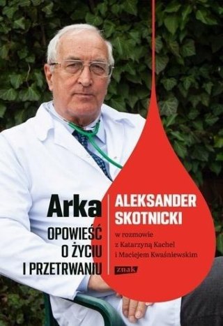 Arka. Opowieść o życiu i przetrwaniu