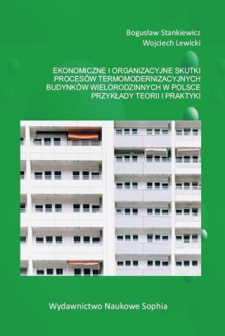 Ekonomiczne i organizacyjne skutki procesów...