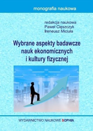 Wybrane aspekty nauk ekonomicznych i kultury fiz.