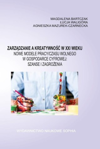 Zarządzanie a kreatywność XXI wieku