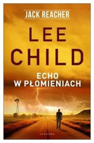 Jack Reacher: Echo w płomieniach