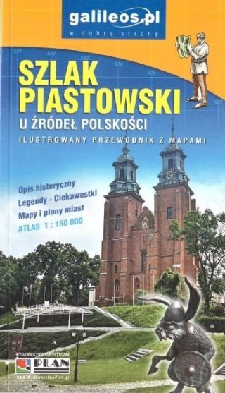 Przewodnik ilustrowany z mapami - Szlak Piastowski