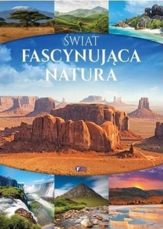 Świat fascynująca natura