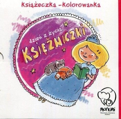 Książeczka-kolorowanka. Dzień z życia księżniczki