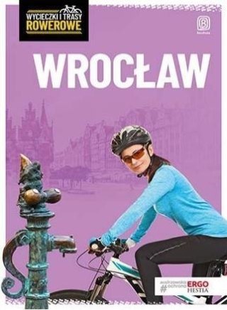 Wycieczki i trasy rowerowe. Wrocław i okolice w.2