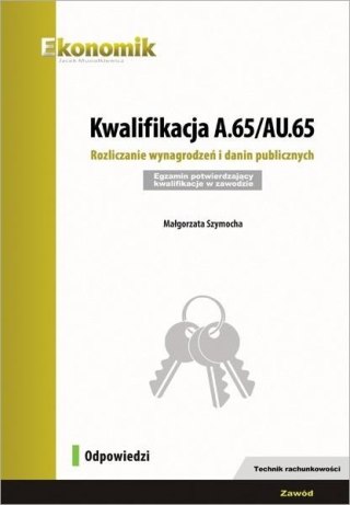 Kwalifikacja A.65/AU.65 Odpowiedzi EKONOMIK