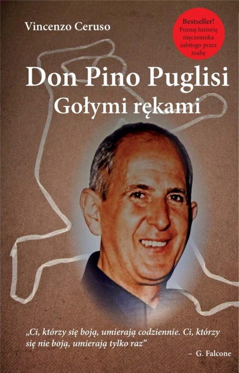 Don Pino Puglisi. Gołymi rękami.