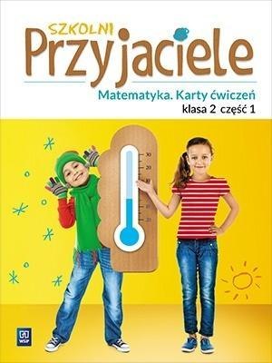 Szkolni przyjaciele. Matematyka. Ćwiczenia 2/1