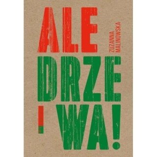 Ale drzewa