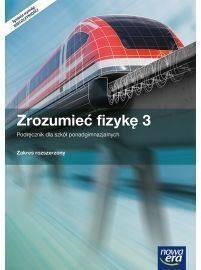 Fizyka LO 3 Zrozumieć fizykę Podr. ZR NE