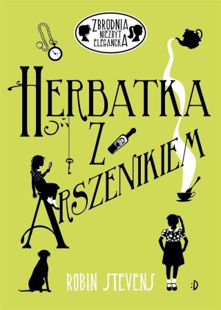 Zbrodnia niezbyt elegancka. Herbatka z arszenikiem