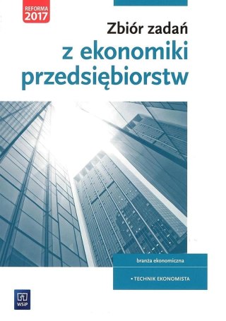 Zbiór zadań z ekonomiki przedsiębiorstw WSiP