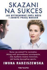 Skazani na sukces. Jak wytrenować mózg...