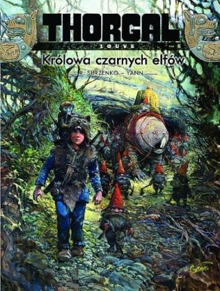 Thorgal - Louve.T 6.Królowa ciemnych elfów