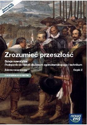 Historia LO 2 Zrozumieć przeszłość Podr. ZR NE