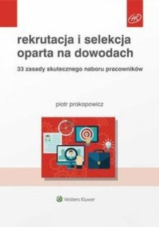 Rekrutacja i selekcja oparta na dowodach