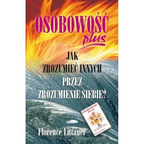 Osobowość plus - Jak zrozumieć innych przez ... Tw