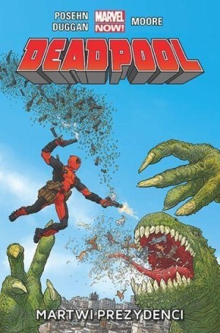 Deadpool T.1 Martwi Prezydenci