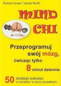 Mind Chi Przeprogramuj swój mózg