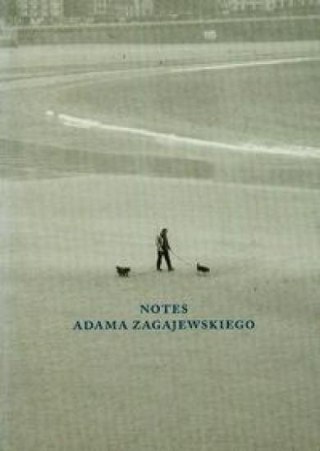 Notes Adama Zagajewskiego