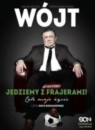 Wójt. Jedziemy z frajerami! Całe moje życie CD MP3