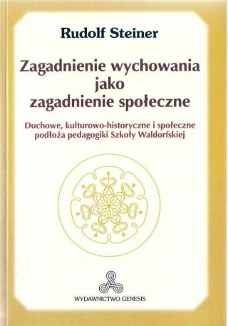 Zagadnienie wychowania jako zagadnienie społeczne