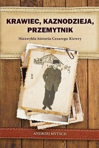 Krawiec, kaznodzieja, przemytnik Historia C.Kierwy