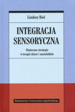 Integracja sensoryczna. Skuteczne strategie