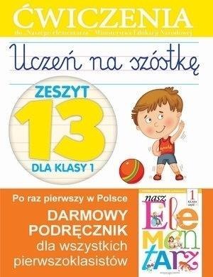 Uczeń na szóstkę Kl.1 z.13 Ćwiczenia