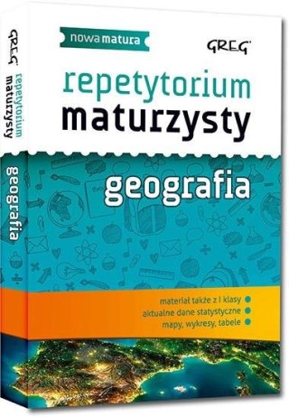 Repetytorium maturzysty - geografia GREG