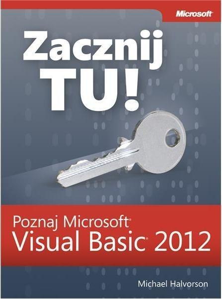 Zacznij Tu! Poznaj Microsoft Visual Basic 2012