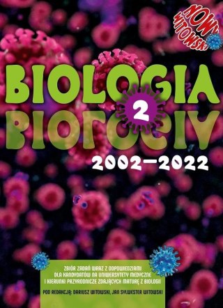 Biologia T.2 Matura 2005-2025 zb. zadań wraz z odp