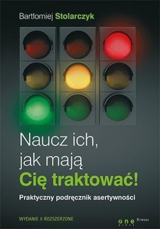 Naucz ich, jak mają Cię traktować! Wyd.II