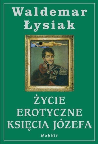 Życie erotyczne Księcia Józefa