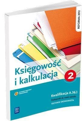 Kalkulacja i księgowość. Część 2 WSiP