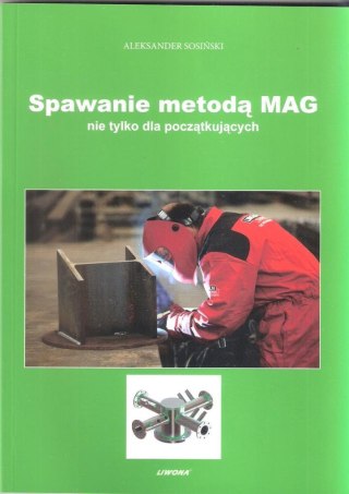 Spawanie metodą MAG nie tylko dla początkujących