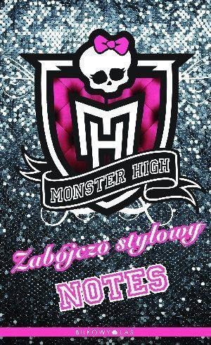 Monster High. Zabójczo stylowy notes