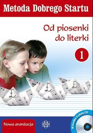 Metoda Dobrego Startu. Od piosenki do ...CD cz.1