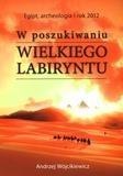 W poszukiwaniu Wielkiego Labiryntu